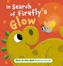 In search of Fireflys Glow Glow-in-the-dark Bedtime stories - Mishmashed