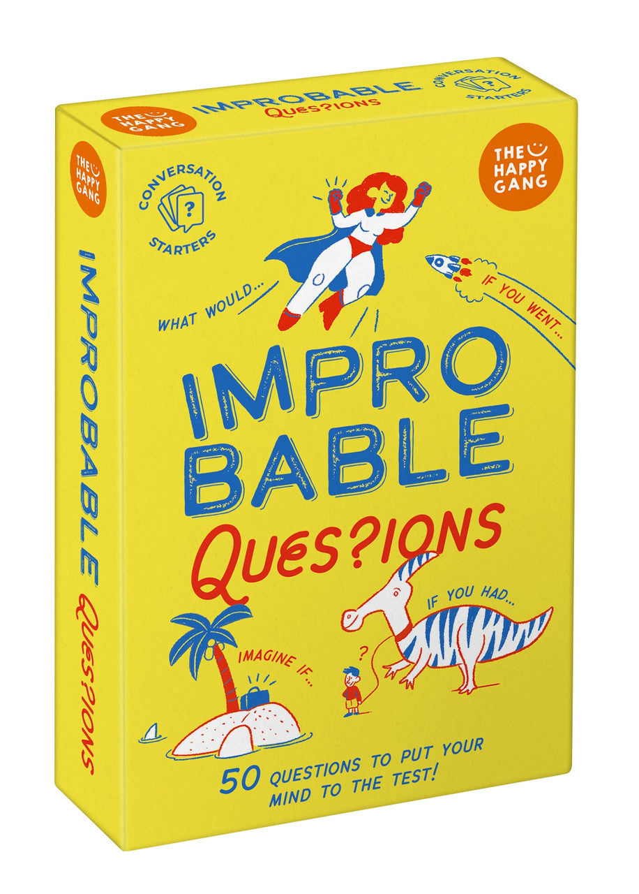 Conversation Starters Improbable Questions - The Happy Gang