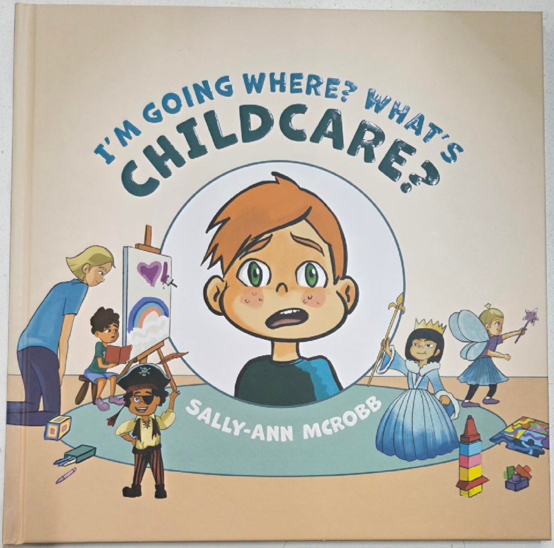 I'm Going Where Whats Childcare Childrens book - Sally Mc Robb